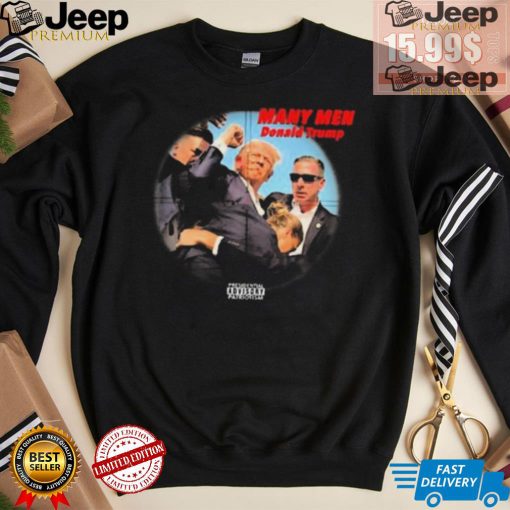 Funny Ahh Tees Many Men Donald Trump Shirt