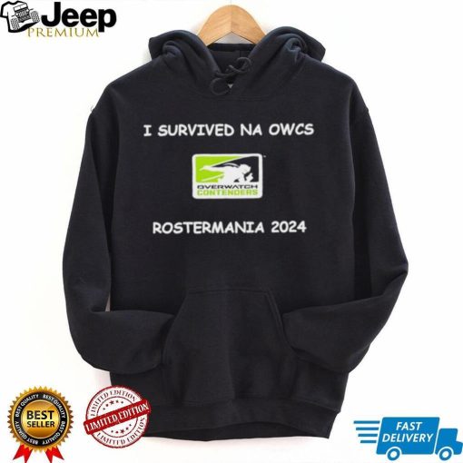 Funny I survived na owcs rostermania 2024 T shirt