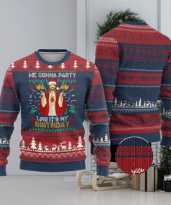 Funny Jesus Birthday Ugly Christmas Sweater We Gonna Party Like It’s My Birthday Xmas