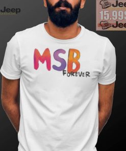 Funny Karol g msb forever 2024 shirt