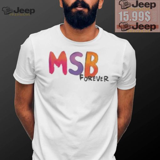 Funny Karol g msb forever 2024 shirt