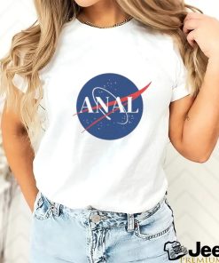 Funny Nasa Anal T Shirt