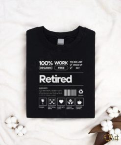 Funny Retirement T Shirts