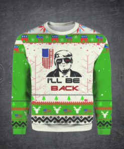 Funny Trump 2024 I’ll be Back Christmas Sweater HD – Unisex Funny Winter Holiday Ugly Christmas Sweater