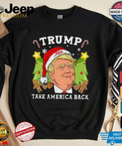 Funny Trump Santa Hat Take America Back Matching Christmas T shirt