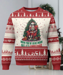 Funny Xmas Ugly Christmas Sweater When You’re Dead Inside But It’s Christmas Chillin Skeleton