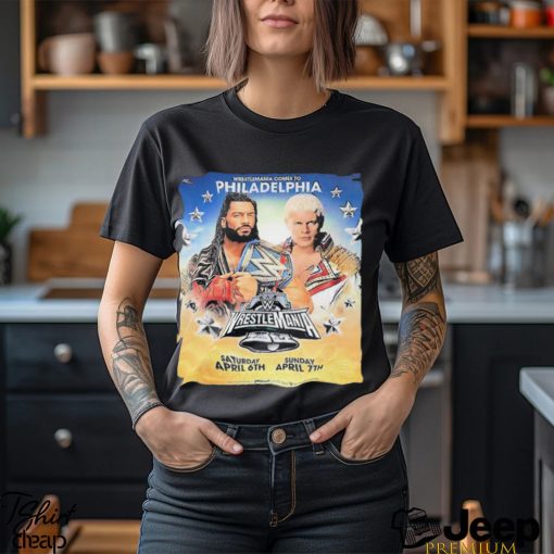 Funny official WrestleMania Comes To Philadelphia WWE WrestleMania XL Roman Reigns And Cody Rhodes WrestleMania 40 Shirt