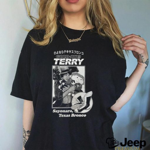 GOODBYE TERRY T SHIRT