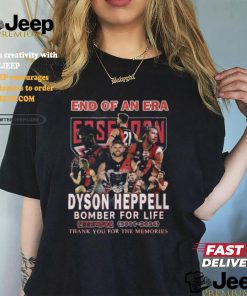 End Of An Era Dyson Heppell Bomber For Life Essedon 2011 2024 Thank You For The Memories T Shirt