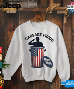 Garbage Proud To Be Garbage Vote Trump Supporters President 2024 T Shirts