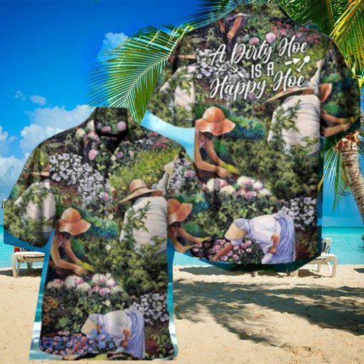 Gardening Plants A Dirty Hoe Is A Happy Hoe Vintage Vibe Hawaiian Shirt Impressive Gift