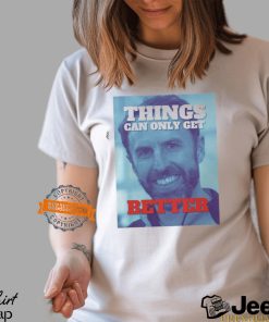 Gareth Southgate things can only get better Shirt