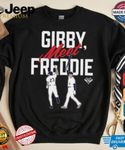 Gearup Gibby, Meet Freddie T Shirt