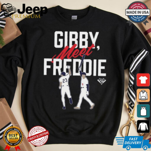 Gearup Gibby, Meet Freddie T Shirt