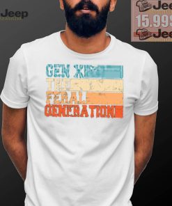 Gen X The Feral Generation Shirt