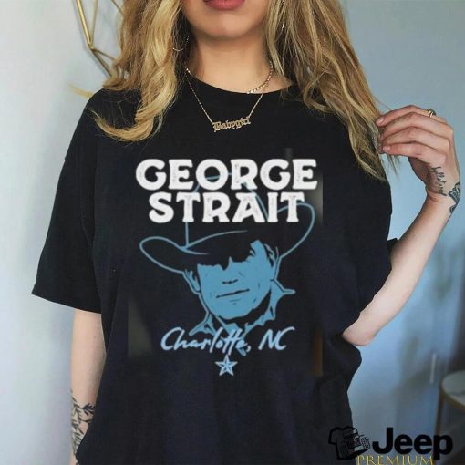 George Strait Charlotte, NC Event 2024 shirt