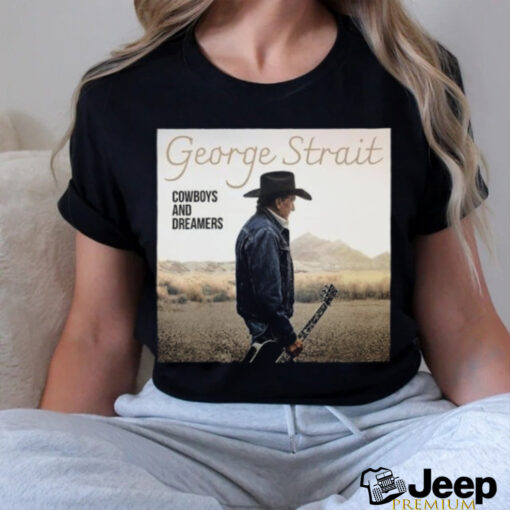 George Strait Cowboys and Dreamers Photo Shirt