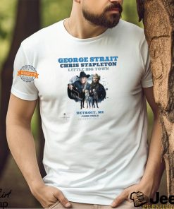 George Strait Play With Chris Stapleton And Little Big Town Poster On July 13th 2024 At Ford Field In Detroit MI Unisex T Shirt