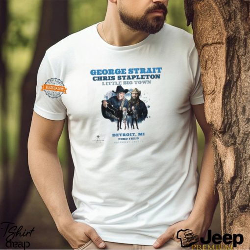 George Strait Play With Chris Stapleton And Little Big Town Poster On July 13th 2024 At Ford Field In Detroit MI Unisex T Shirt