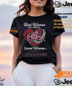 Georgia Bulldogs Real Women Love Football Smart Women Love Bulldogs T Shirt