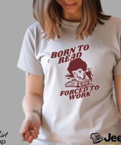 Gift For Book Lover Shirt, Born To Read T shirt