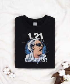 Gigawatts shirt