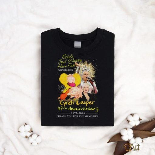 Girls Just Wanna Have Fun Farewell Tour Cyndi Lauper 47th Anniversary 1977 2024 Thank You For The Memories T Shirt