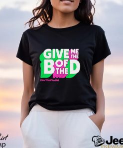 Give me the B of the D I saw what you did 2024 t shirt