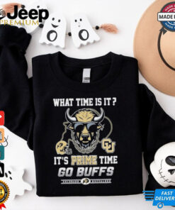 Go Buffs What Time Is It It’s Prime Time shirt