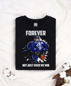 Go Carlton Blue Forever Not Just When We Win Shirt