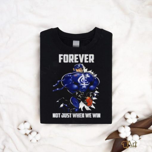 Go Carlton Blue Forever Not Just When We Win Shirt