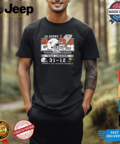 Go Horns Texas Beat Michigan 31 12 Shirt