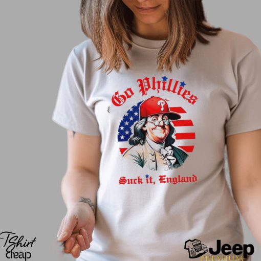 Go Phillies Suck It England Philadelphia Baseball Shirt