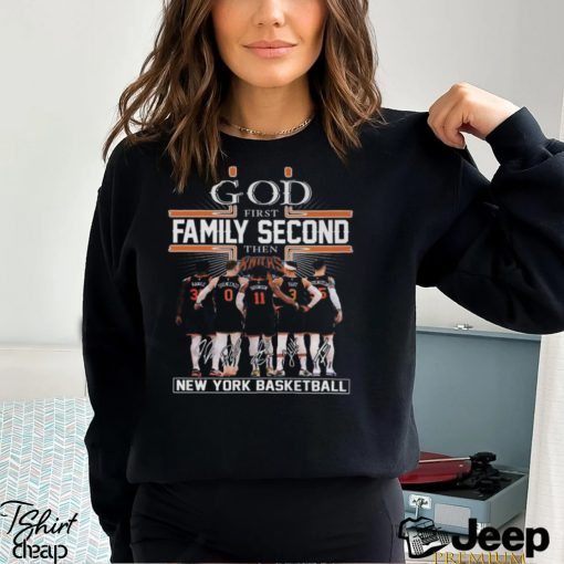 God First Family Second New York Knicks Basketball T Shirt