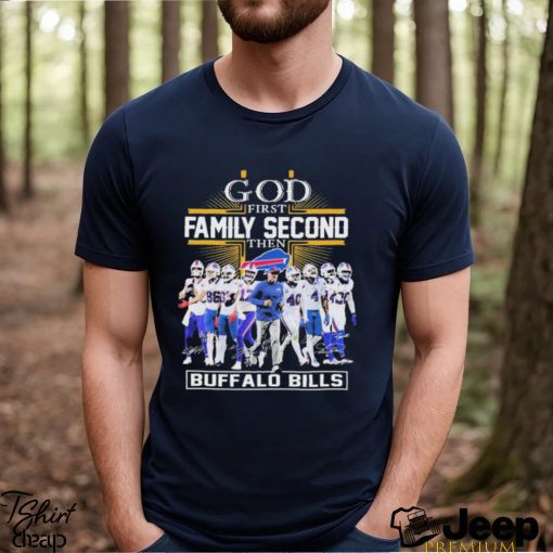 God First Family Second Then Buffalo Bills 2023 Playoff Signatures Shirt