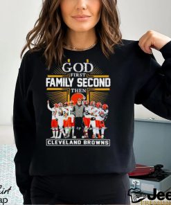 God First Family Second Then Cleveland Browns Players Signatures Shirt