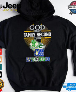 God First Family Second Then Wisconsin Sports 2024 shirt