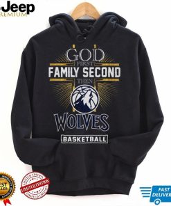 God First Family Second Then Wolves Basketball Shirt