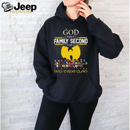 God Frist Family Secon Then Wu Tang Clan T Shirt