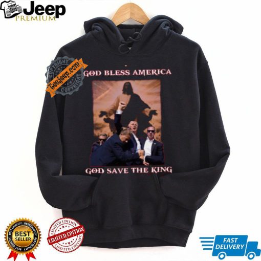 God Save The King Shirt Trump Shirt Never Surrender Tee Trump Shooter Shirt Trump Shooting Shirt Trump Shot Shirt