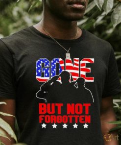 Gone but not forgotten memorial day Veteran’s Day 2024 American flag shirt