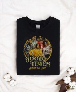 Good Times T Shirts