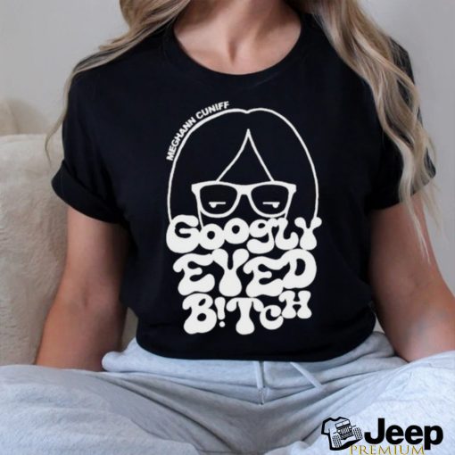 Googly Eyed Bitch New t shirt