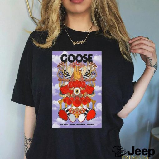 Goose At Red Hat Amphitheater in Raleigh NC June 18 2024 Poster Shirt