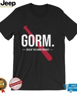 Gorm Dealin’ The Cards Podcast 2024 t shirt