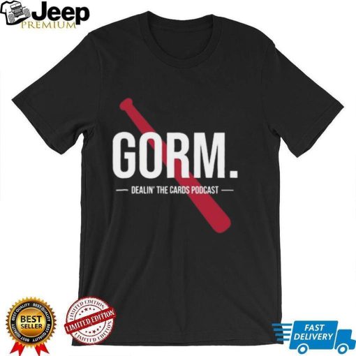 Gorm Dealin’ The Cards Podcast 2024 t shirt