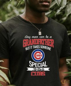 Grandfather It Takes Someone Special To Be A Chicago Cubs Grandpa T Shirt