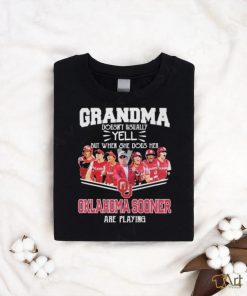 Grandma Doesn’t Usually Yell But When She Does Her Oklahoma Sooners Softball Are Playing Shirt