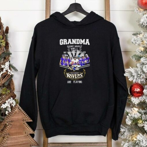 Grandma doesn’t usually yell but when she does here Baltimore Ravens are playing signatures shirt