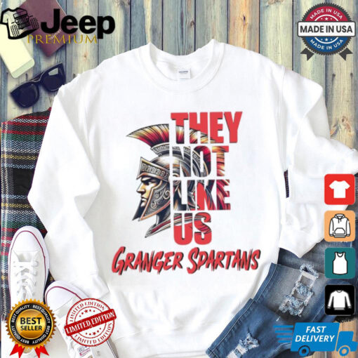 Granger Spartans they not like us shirt